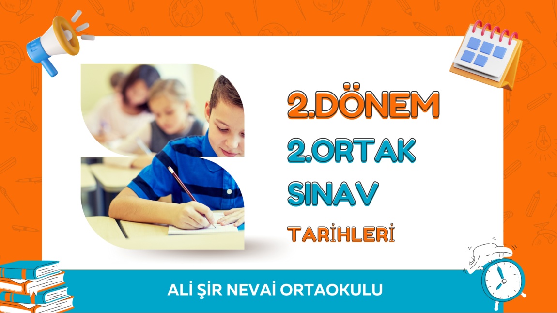 2.DÖNEM 2.ORTAK SINAV TARİHLERİ